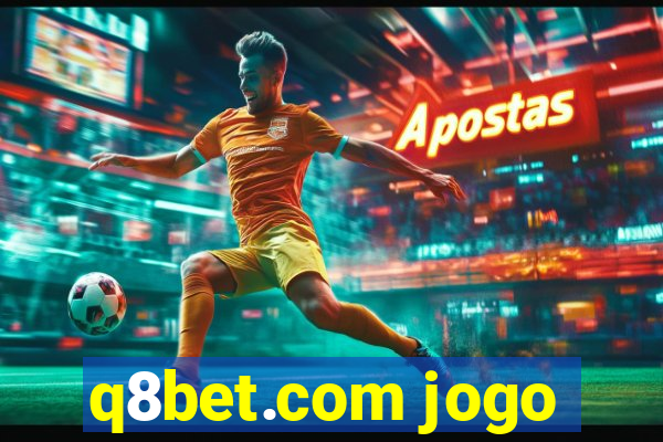 q8bet.com jogo