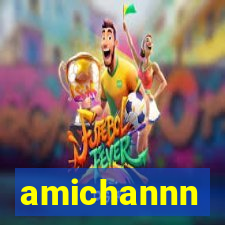 amichannn