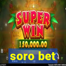 soro bet