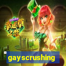 gayscrushing