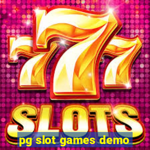 pg slot games demo