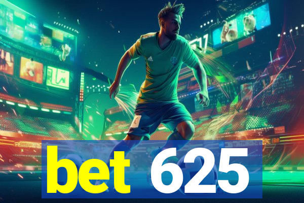 bet 625