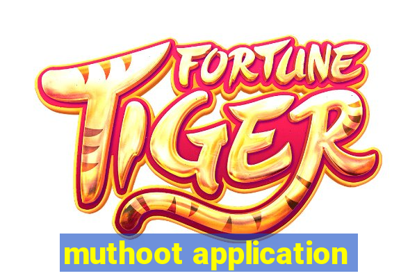 muthoot application