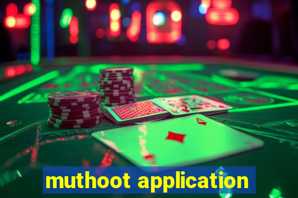 muthoot application