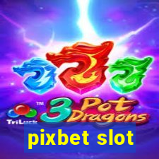 pixbet slot