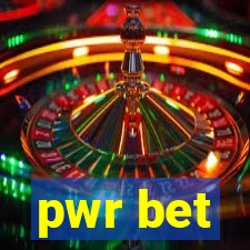 pwr bet