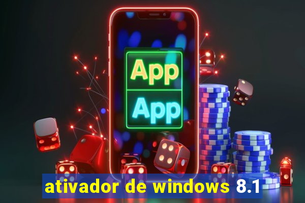 ativador de windows 8.1