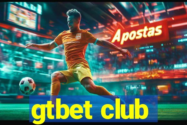 gtbet club