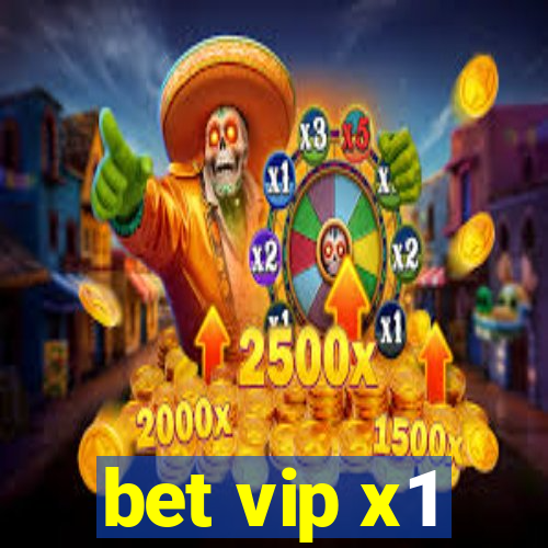 bet vip x1