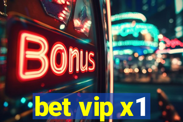 bet vip x1