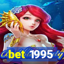 bet 1995