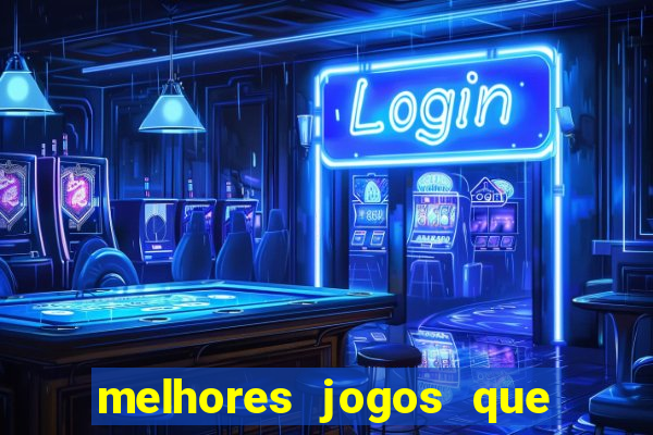 melhores jogos que pagam dinheiro de verdade