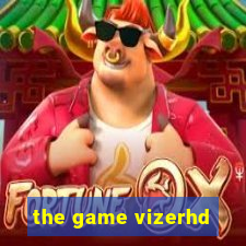 the game vizerhd