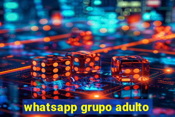 whatsapp grupo adulto