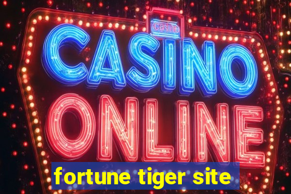 fortune tiger site