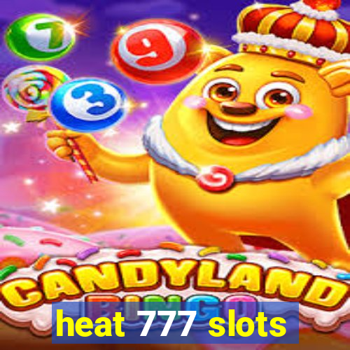 heat 777 slots