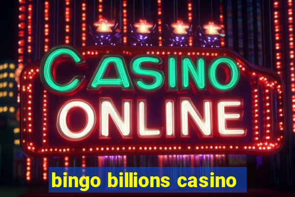 bingo billions casino