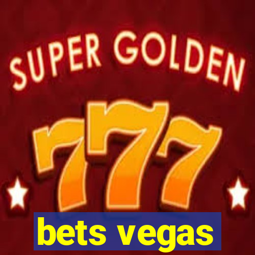 bets vegas