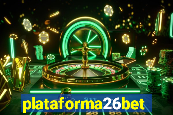 plataforma26bet