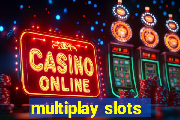 multiplay slots