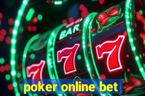 poker online bet