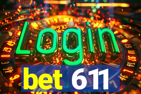 bet 611