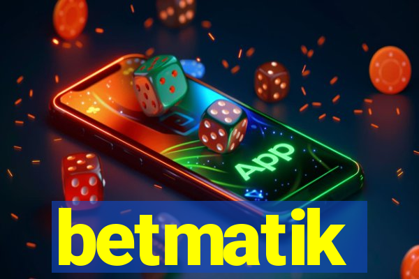 betmatik