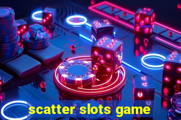 scatter slots game