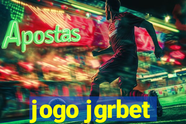 jogo jgrbet