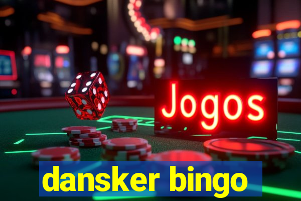 dansker bingo