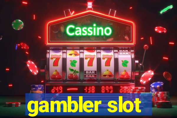 gambler slot