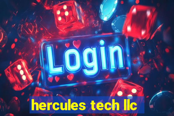 hercules tech llc