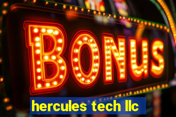 hercules tech llc