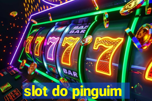 slot do pinguim