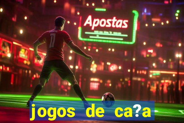 jogos de ca?a níquel online