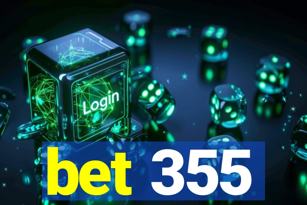 bet 355