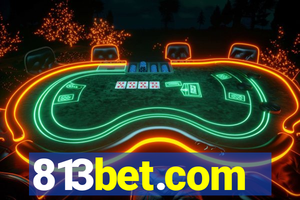 813bet.com