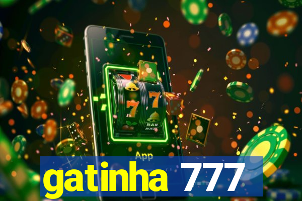 gatinha 777