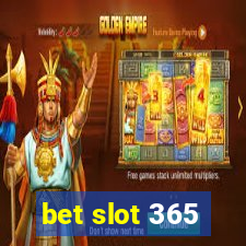 bet slot 365