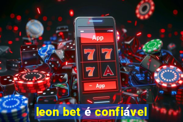 leon bet é confiável