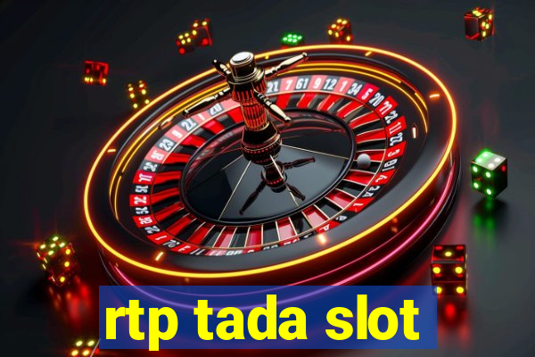 rtp tada slot