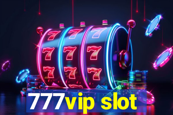 777vip slot