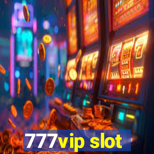 777vip slot