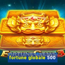 fortune globale 500