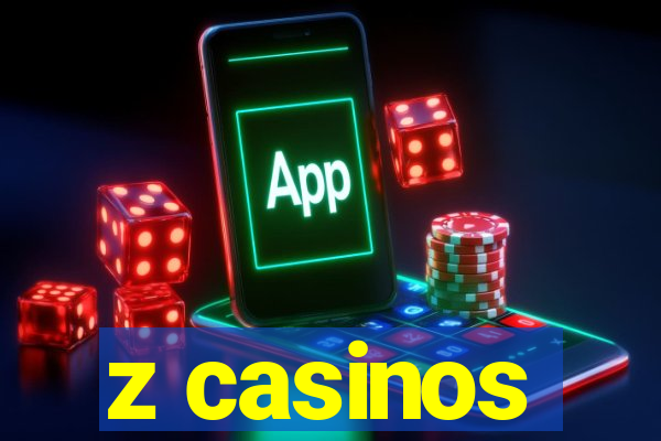 z casinos