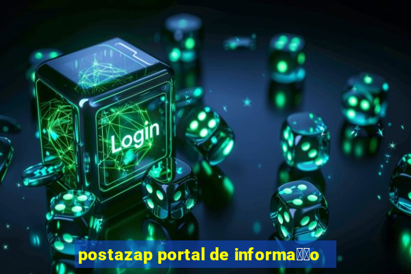 postazap portal de informa莽茫o