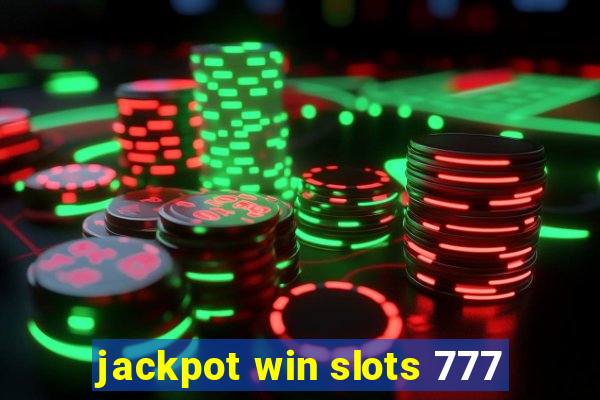 jackpot win slots 777