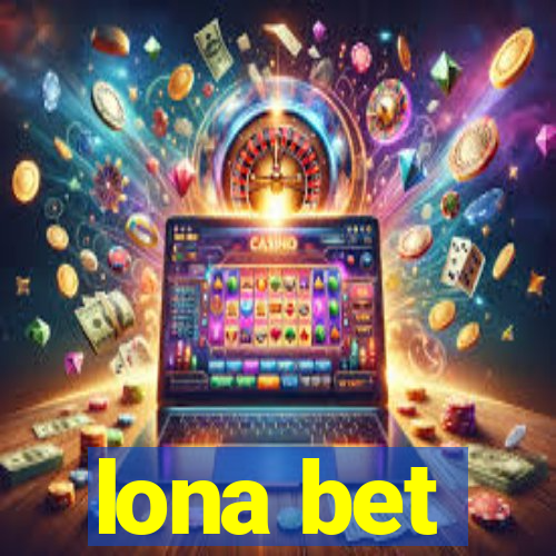 lona bet