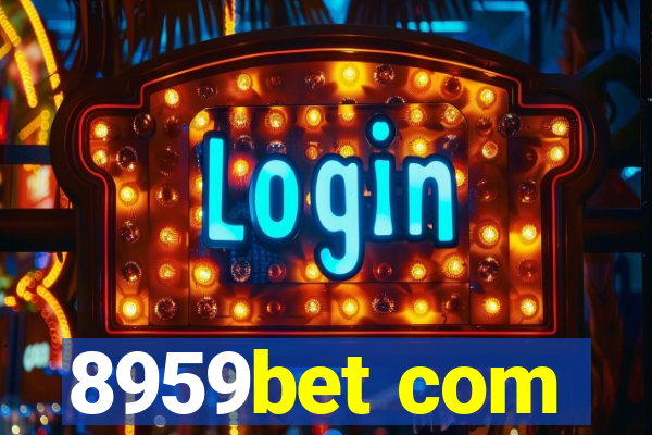 8959bet com