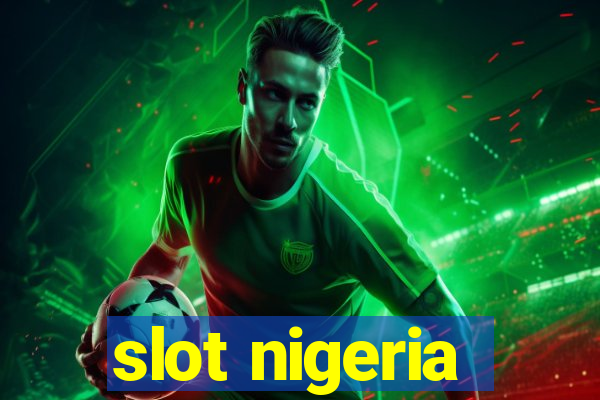 slot nigeria